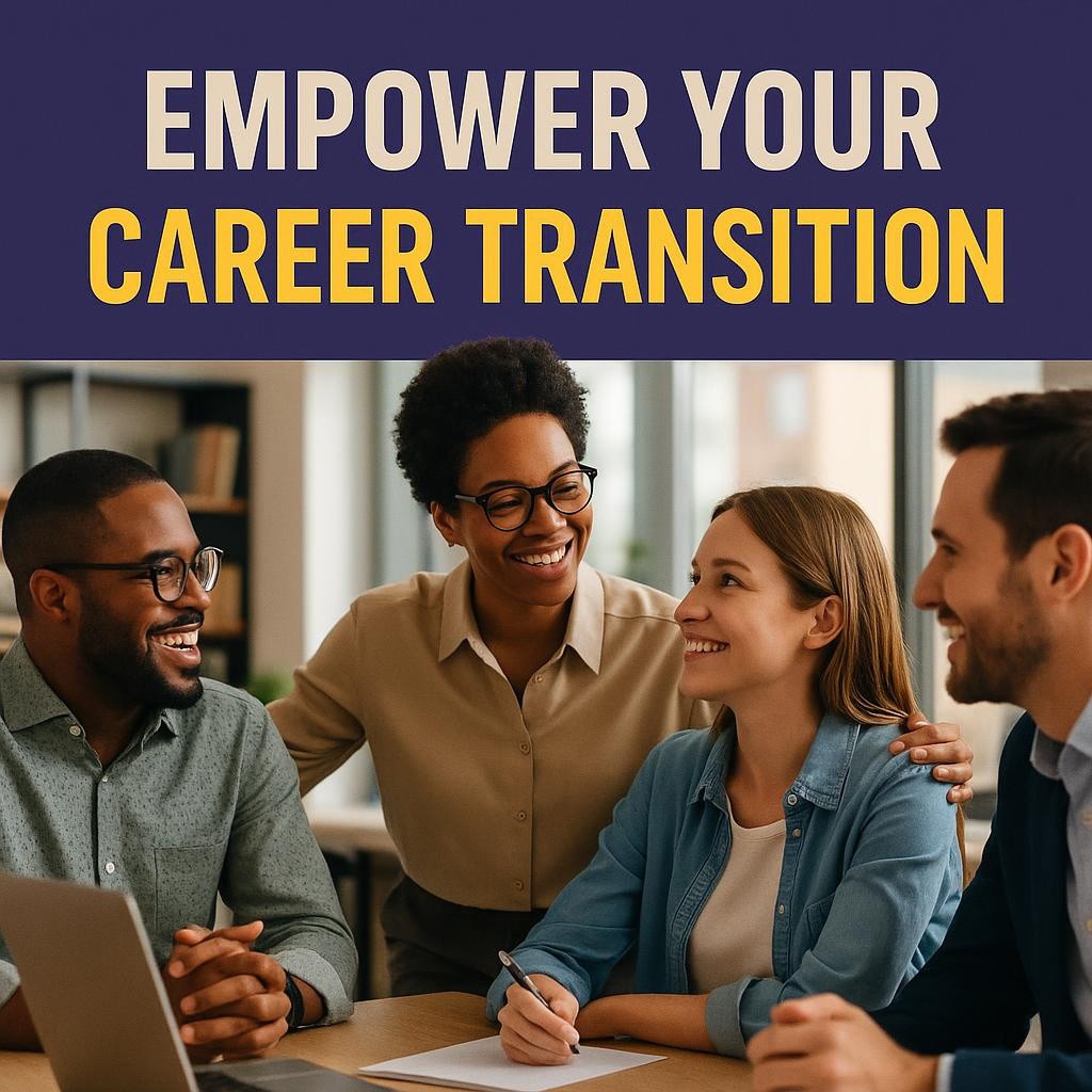 Professionals in a modern office environment participating in a mentorship session, highlighting support and guidance for career transitions with the text 'Empower Your Career Transition'.