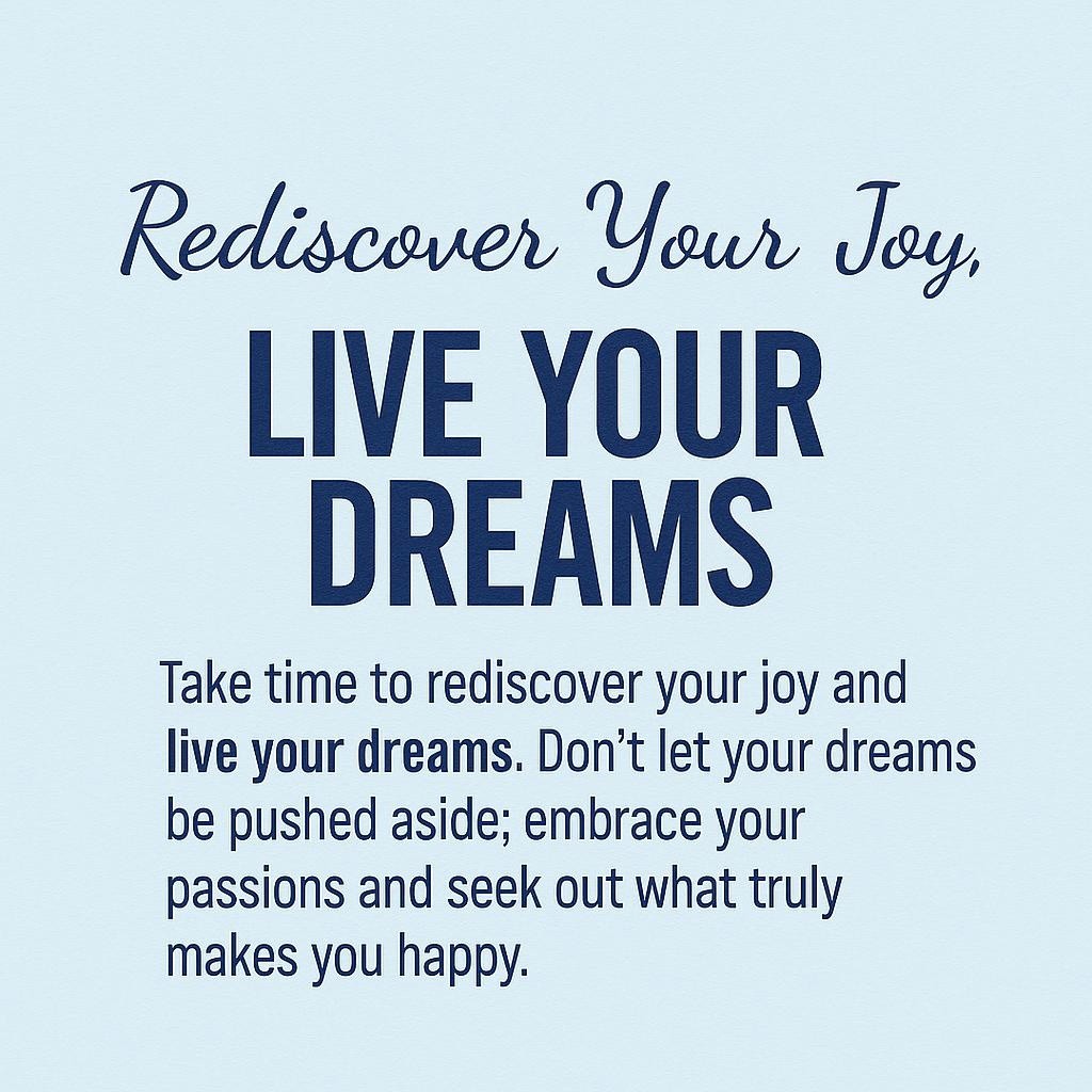 Inspirational text on a pastel background encouraging viewers to rediscover their childhood joys and live their dreams.