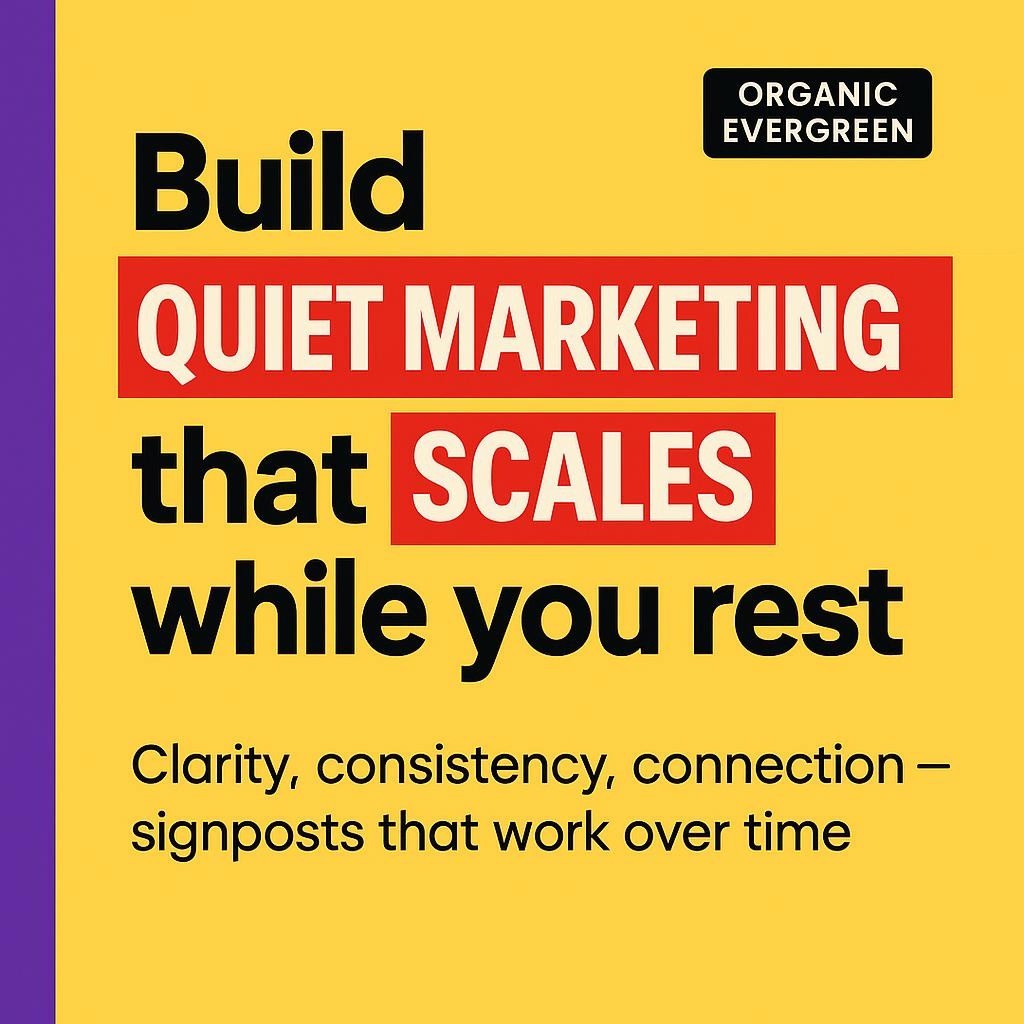 Minimalist yellow blog header with a purple sidebar and bold black text reading Build Quiet Marketing that Scales while you rest, featuring red highlight boxes around Quiet Marketing and Scales, left‑aligned and modern.