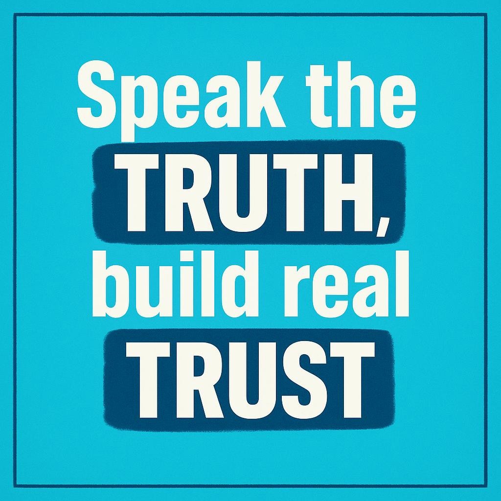 Typographic blog hero reading Speak the TRUTH, build real TRUST with hand-drawn highlights on TRUTH and TRUST over a cyan background, conveying vulnerability, honesty, and leadership for building trust at work and at home.