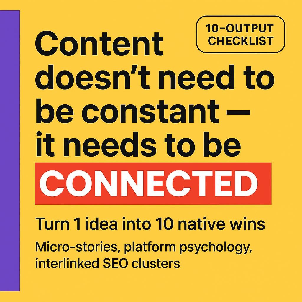 Bright yellow blog header with purple sidebar and bold left aligned text highlighting CONNECTED in a red rectangle. Headline about content repurposing and connection, plus supporting lines on micro stories, platform psychology, and interlinked SEO clusters.