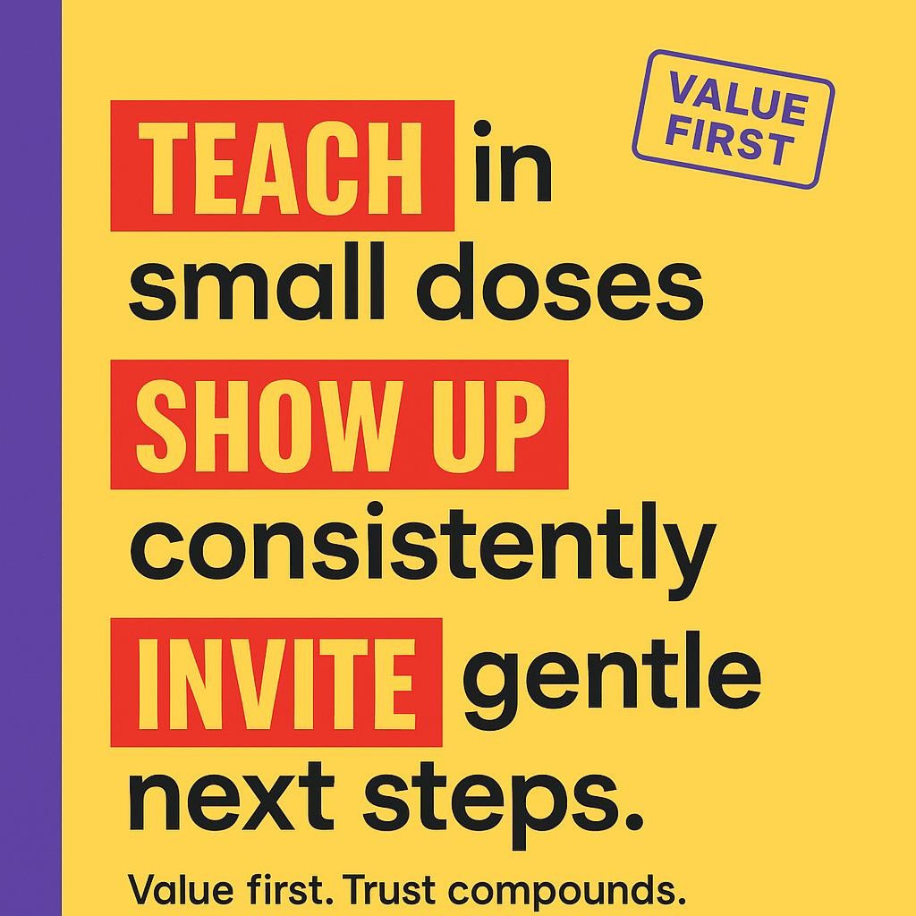 Text based blog header with bright yellow background and purple left sidebar. Stacked lines read TEACH in small doses, SHOW UP consistently, INVITE gentle next steps, with the words TEACH, SHOW UP, and INVITE highlighted in red boxes with white bold text.