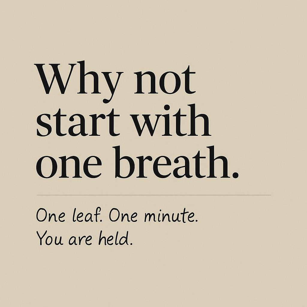 Minimalist typographic hero image with the line Why not start with one breath on a warm neutral background, designed for a blog about nature based healing and cancer recovery.