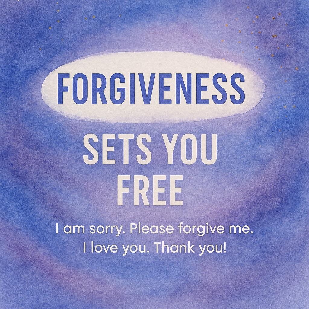 Watercolor typography image in calming periwinkle tones with gold accents and centered text reading Forgiveness sets you free, plus the ho’oponopono lines I am sorry. Please forgive me. I love you. Thank you!, aligned with Let’s Be Peace and a shadow gold forgiveness method for inner peace.