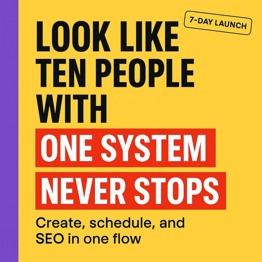 Bold text-only blog header on bright yellow with purple sidebar, highlighting phrases ONE SYSTEM and NEVER STOPS in red boxes, with subheading Create, schedule, and SEO in one flow.