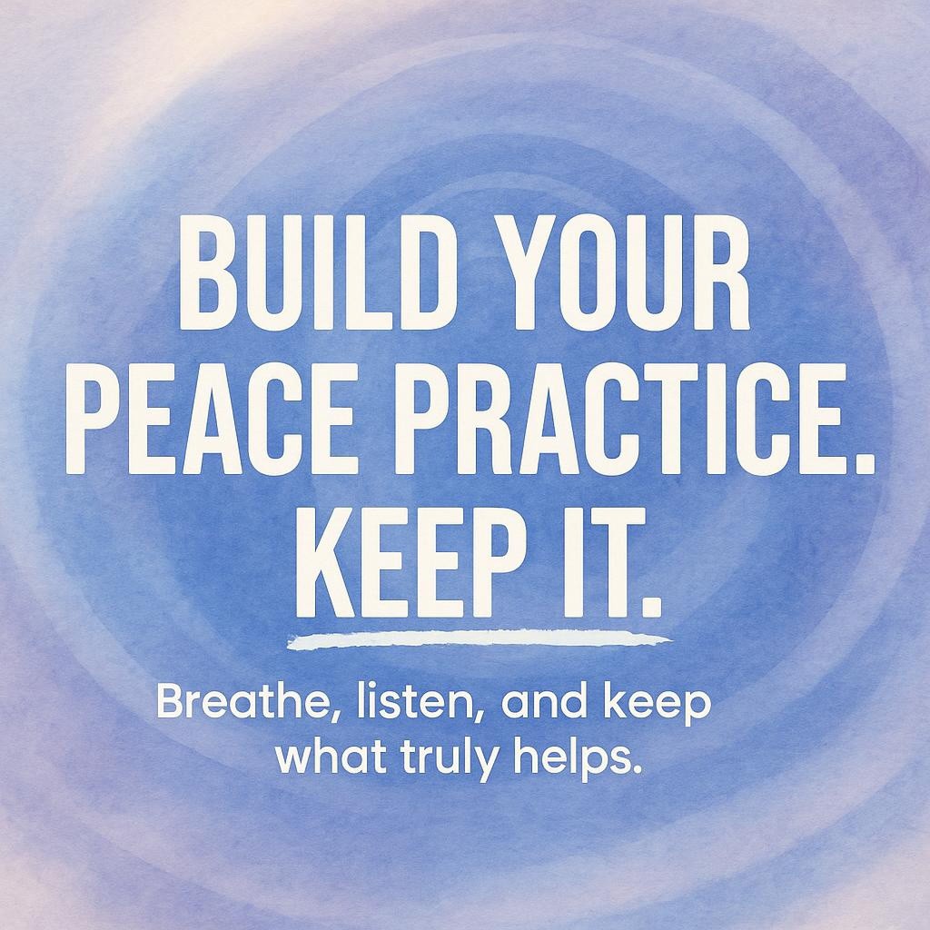 Watercolor blog header with bold centered text Build Your Peace Practice Keep It over soft indigo and lavender washes, a hand drawn underline under Peace Practice, and subtle breath ring accents to evoke calm, personalization, and steady inner peace inspired by Karen Lee Cohen’s Let’s Be Peace.