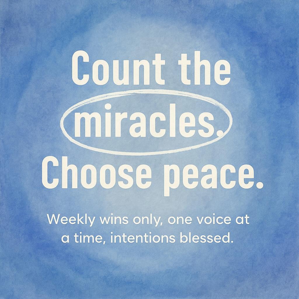 Watercolor typography hero image on a blue background with the headline Count the miracles. Choose peace, the word miracles circled in white, soft paper texture, calm inviting mood.