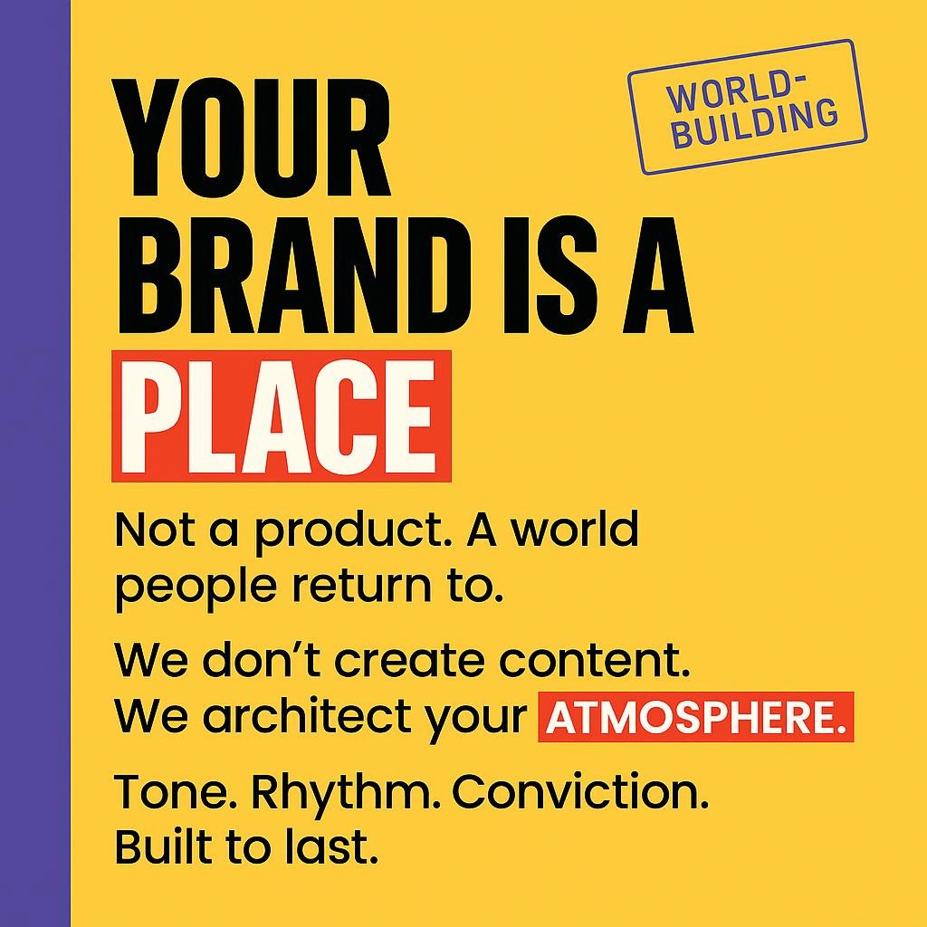 Text-only blog header on bright yellow background with a purple left sidebar. Large black headline reads Your brand is a PLACE, with PLACE highlighted in a red box with white text. Supporting lines mention building a world people return to and architecting your ATMOSPHERE, with ATMOSPHERE highlighted in red.