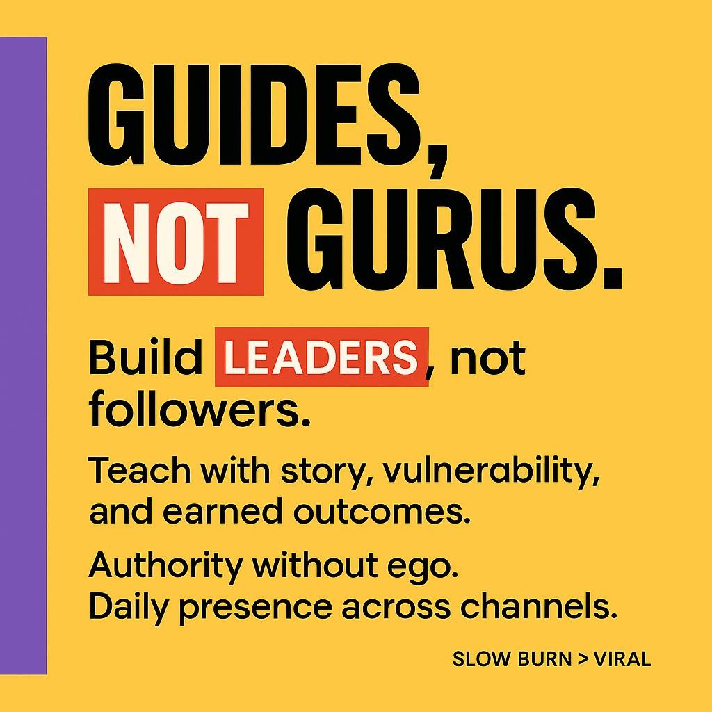 Minimalist text-based blog header with a bright yellow background and a purple vertical bar on the left. Large bold heading reads GUIDES, NOT GURUS with GUIDES highlighted in a red box, followed by Build LEADERS, not followers with LEADERS highlighted. Additional lines mention teaching with story, vulnerability, and earned outcomes, plus authority without ego and daily presence across channels.