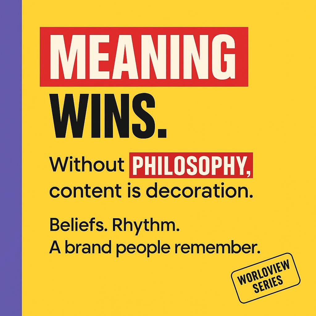 Minimalist blog header graphic with bright yellow background and purple left bar. Large text reads Meaning wins, with Meaning highlighted in a red box, and a supporting line says Without philosophy, content is decoration with philosophy highlighted.