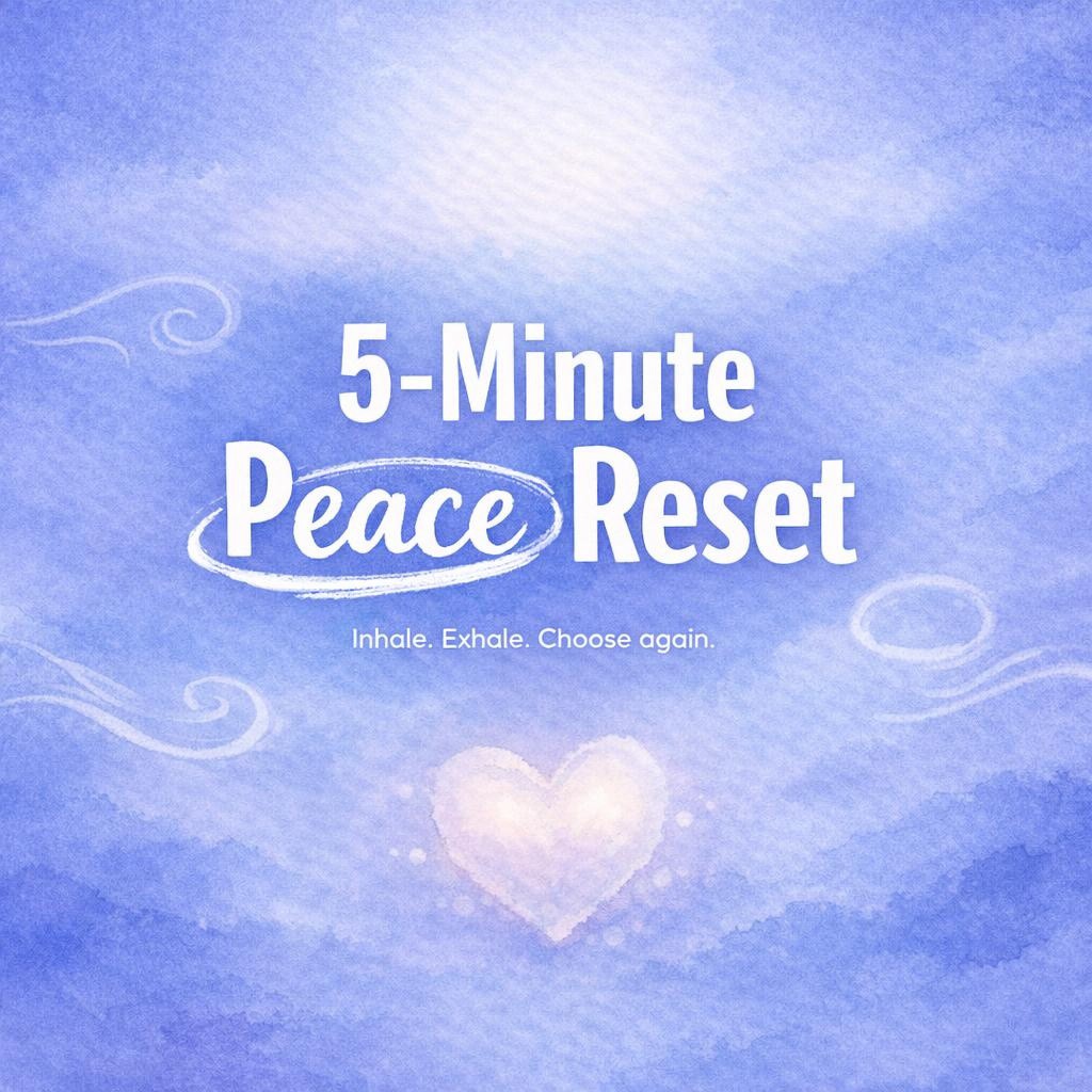 Watercolor typography image with the text 5-Minute Peace Reset and the word Peace circled, representing a simple breathing reset for stress, overwhelm, and daily calm.